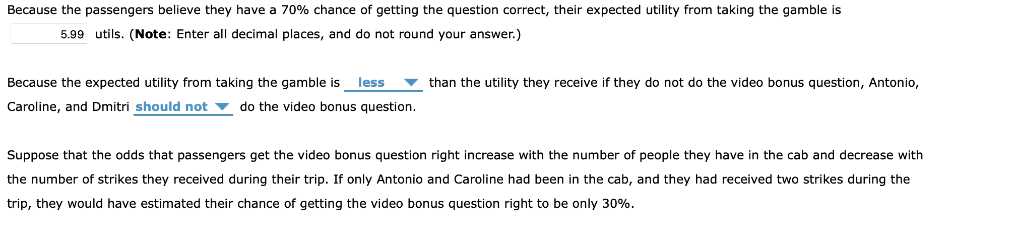 answer, so at the end of the ride they are eligible for