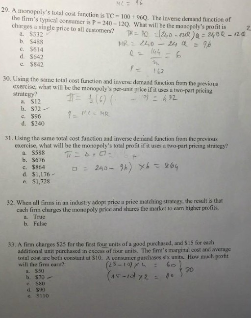  MC = 16 29. A monopoly's total cost function is TC