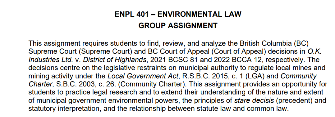 ENPL 401 ENVIRONMENTAL LAW GROUP ASSIGNMENT This assignment requires students to
