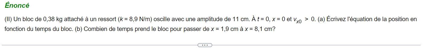 nonc (II) Un bloc de 0,38 kg attach un ressort (k =