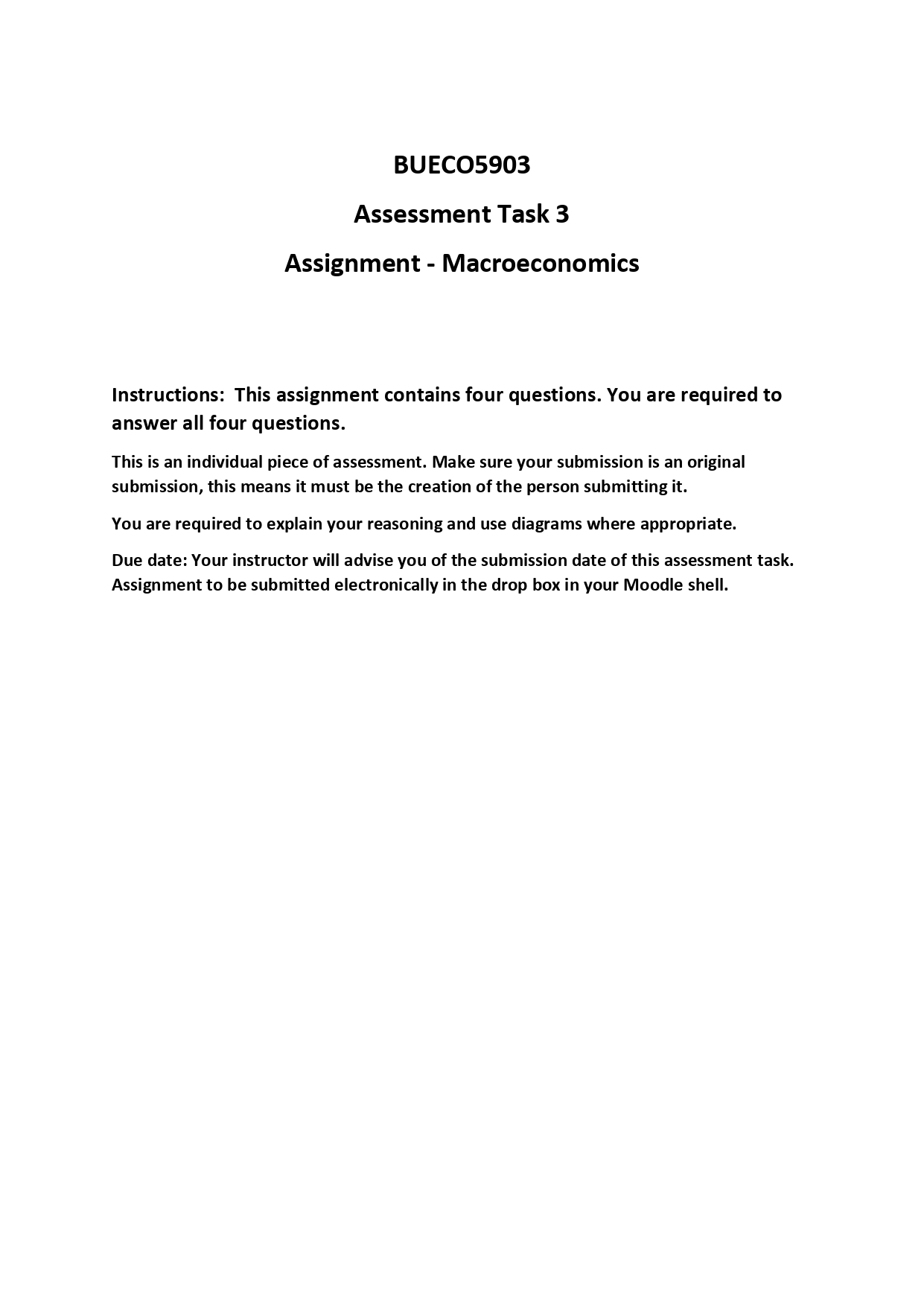 BU EC05903 Assessment Task 3 Assignment - Macroeconomics Instructions: This assignment