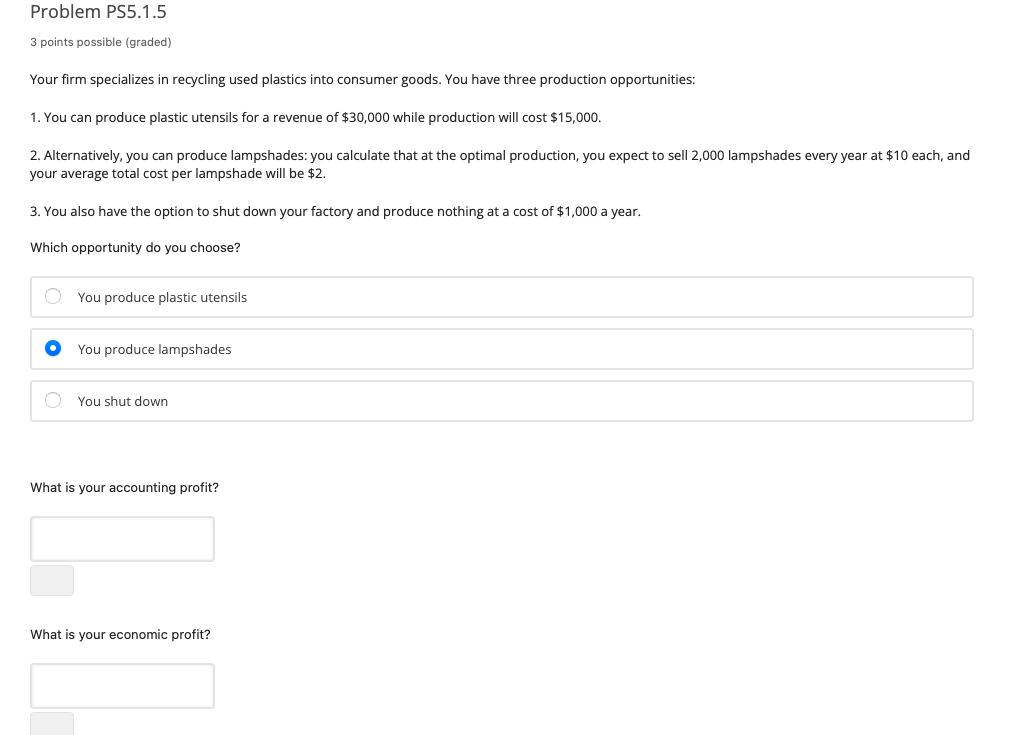  Problem P55.1.5 3 points possible [graded] Your rm specializes in recycling