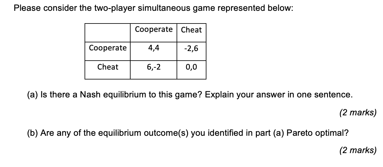 Please help me answer this.Thank you Please consider the two-player simultaneous game