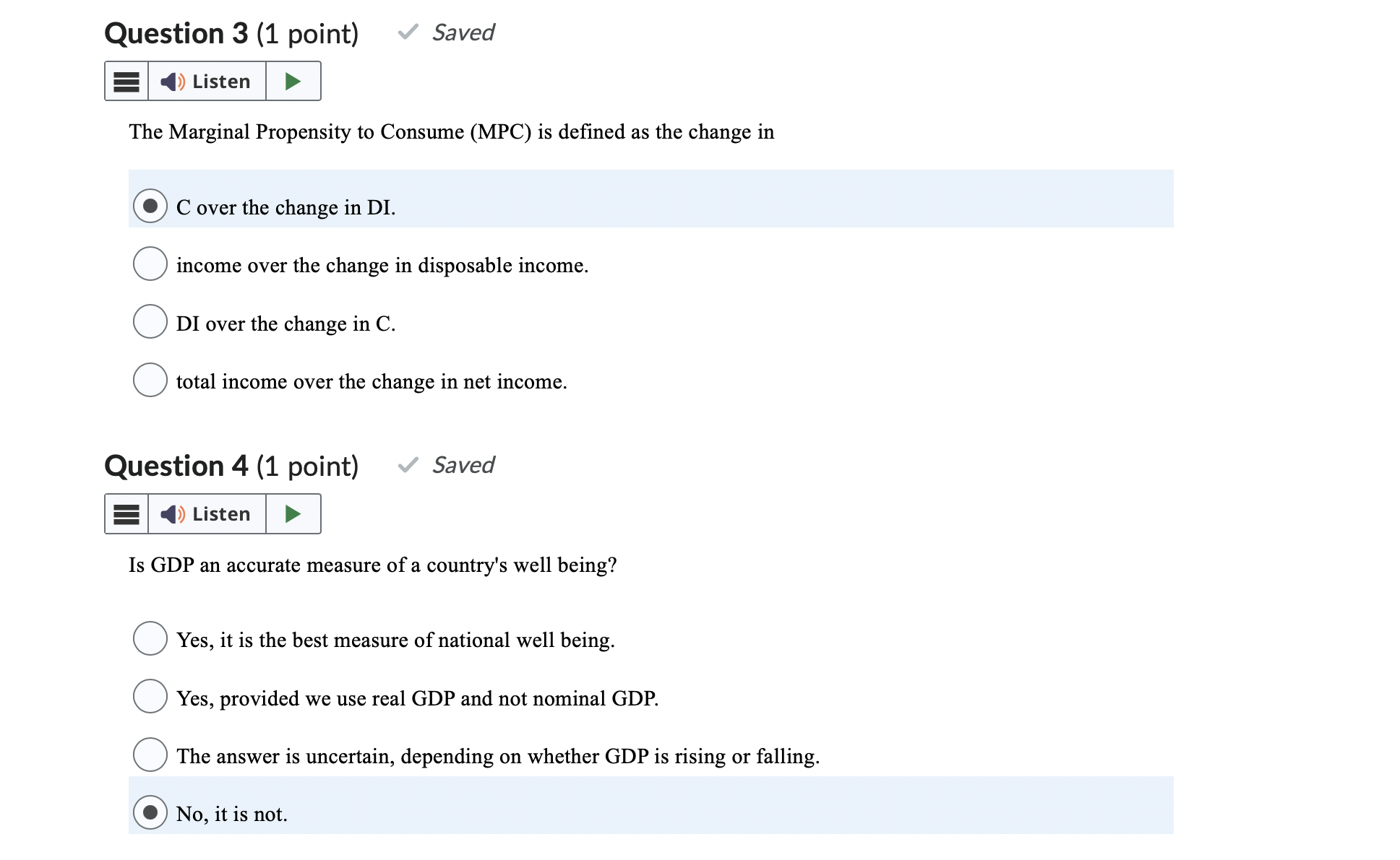  Question 3 (1 point) Saved 5-- The Marginal Propensity to Consume
