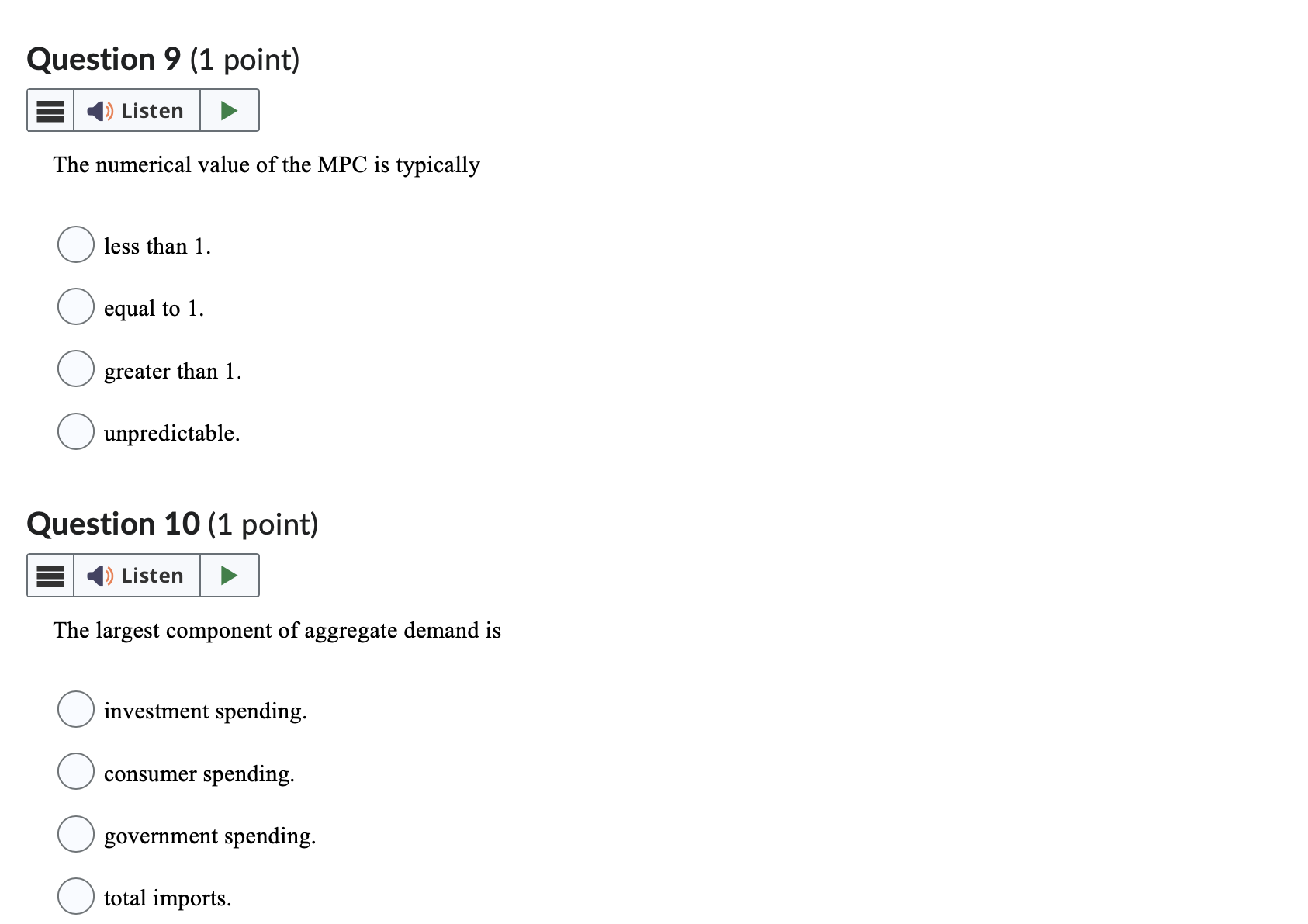 over the change in C. 0 total income over the change in