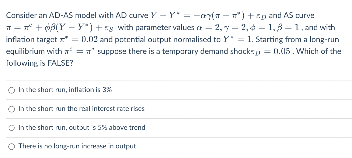 function that leads to a decrease in inflation, with other things equal,
