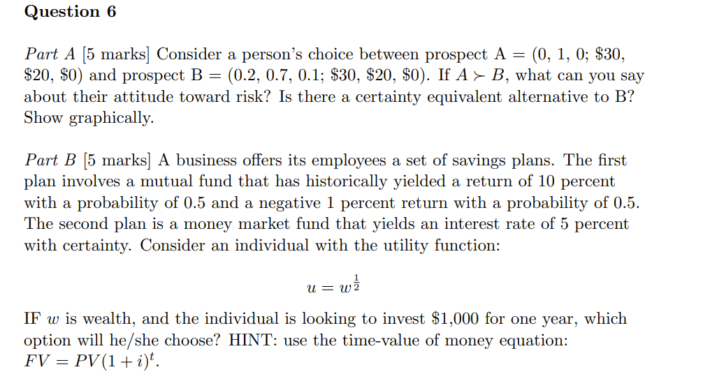 the ththe thehwadws Question 6 Part A [5 marks] Consider a person's