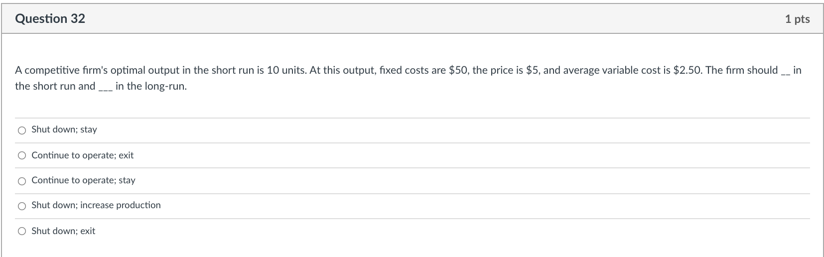 question is attached: Question 32 1 pts A competitive rm's optimal output