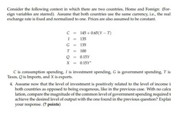  Consider the following context in which there are two countries, Home