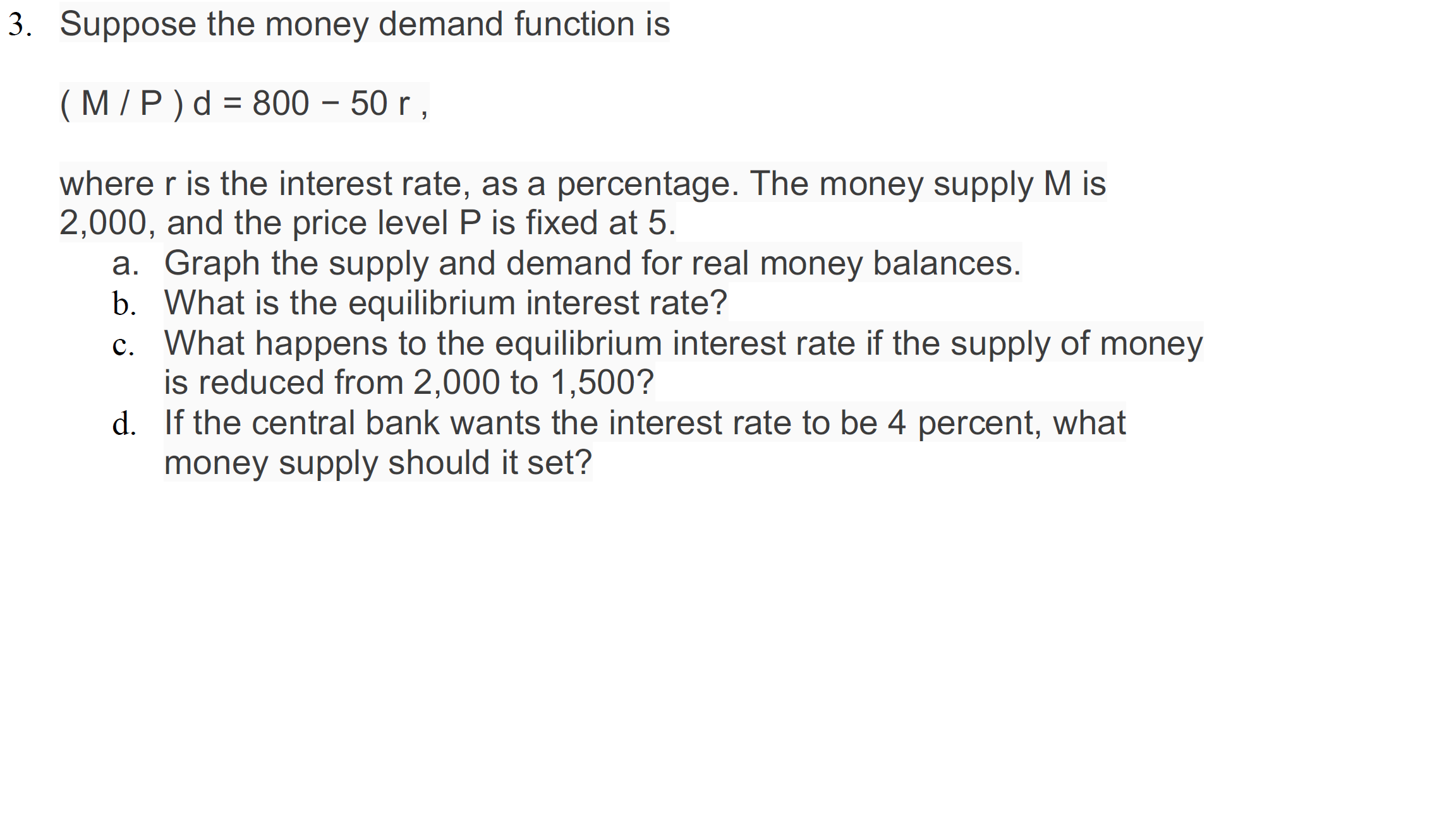 Can I get answer with explanations? . Suppose the money demand function