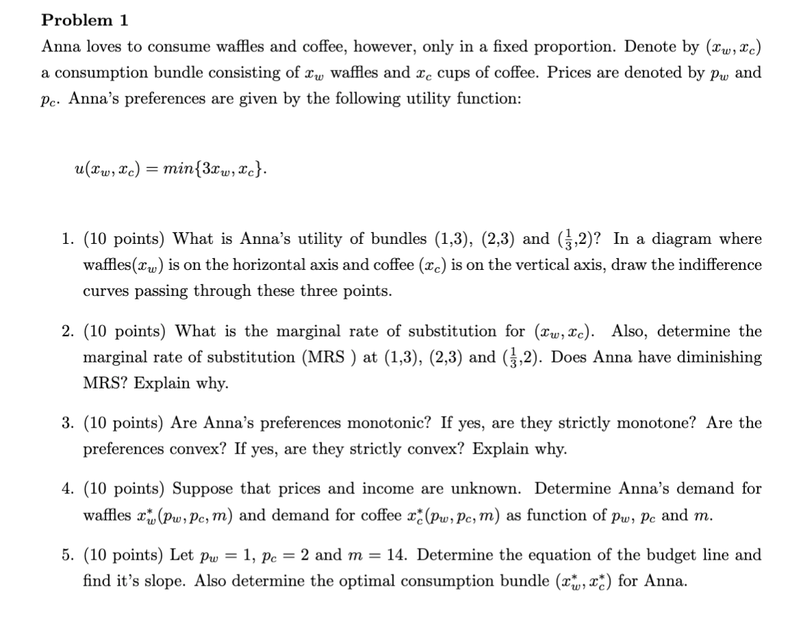 Please show work and explain. Thank you! Problem 1 Anna loves to
