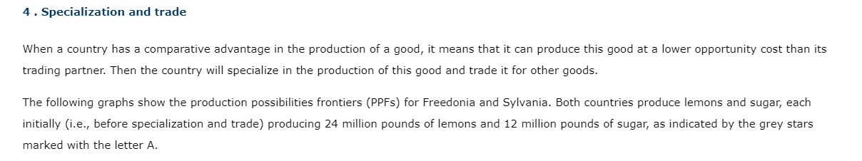  4 . Specialization and trade When a country has a comparative