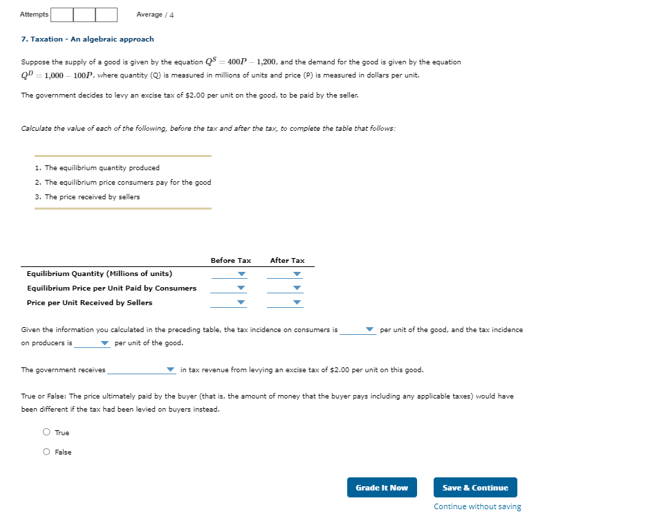 Attempts Average / 4 7. Taxation - An algebraic approach Suppose
