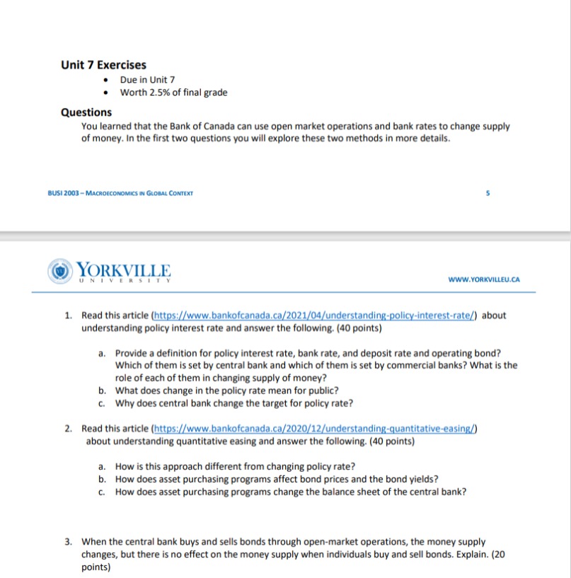 Read this article (https://www.bankofcanada.ca/2021/04/understanding-policy-interest-rate/) about understanding policy interest rate and answer the