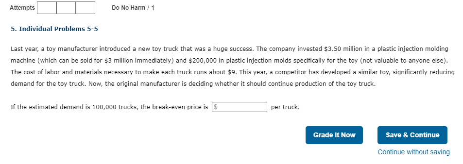 Question inserted/aattached 5. Individual Problems 55 Last year, a to? manufacturer introduced