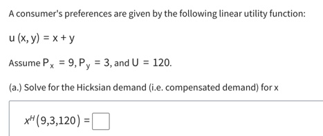 u ( x, y) = x+y Assume P* = 9, Py =