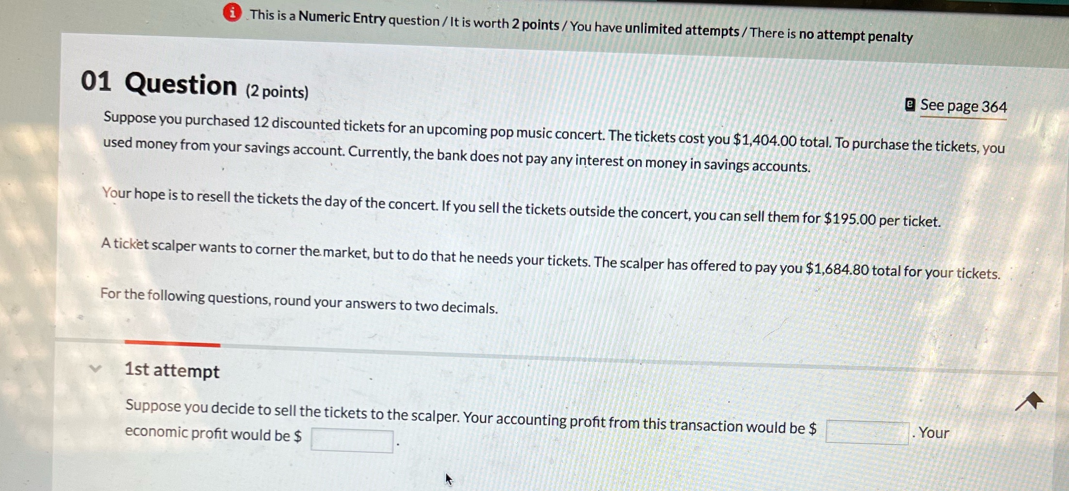 I need help answering this question i This is a Numeric Entry