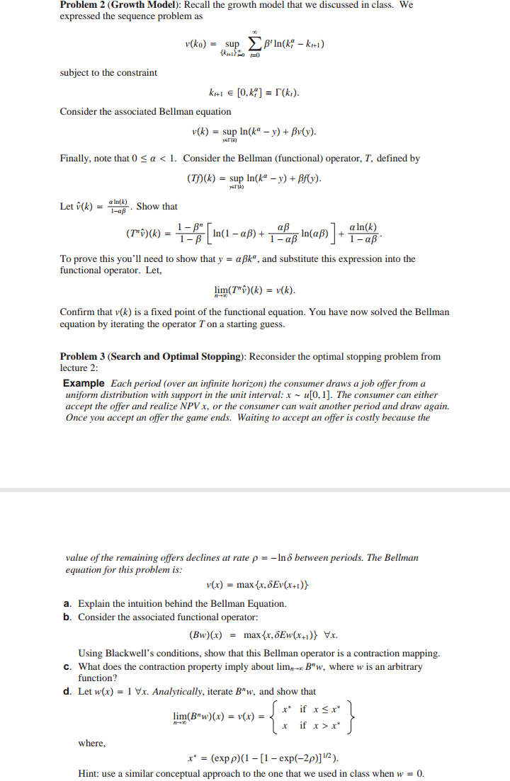 Help with the following questions Problem 2 (Growth Model): Recall the growth