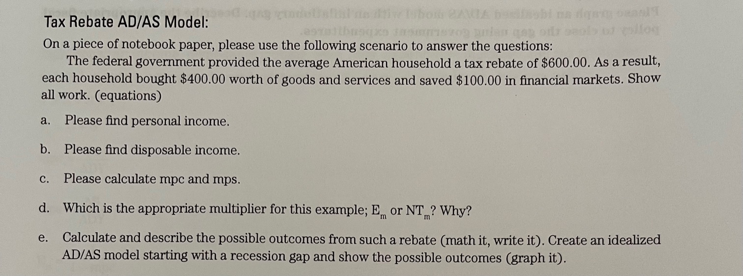 Need help with this question. Tax Rebate AD/AS Model: On a piece