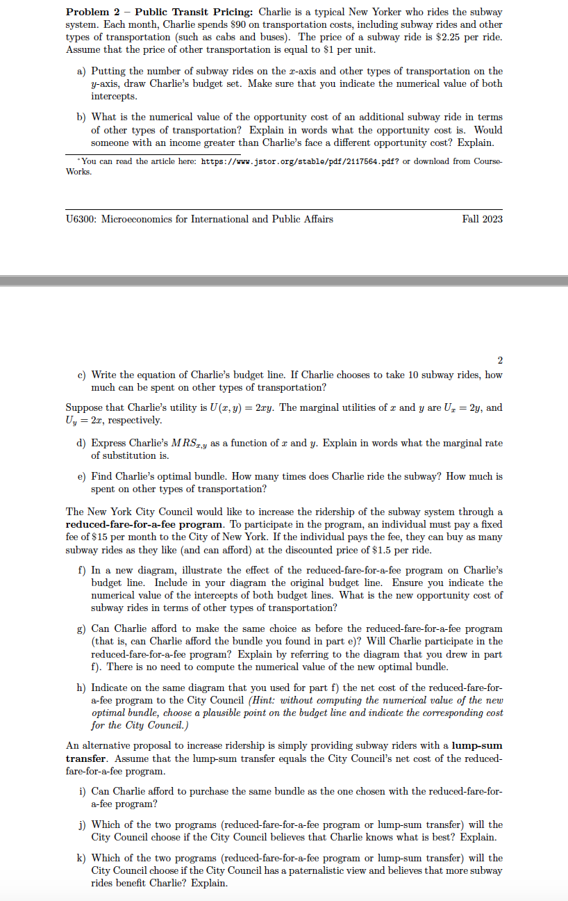  Problem 2 Public Transit. Pricing: Charlie is a typical New Yorker