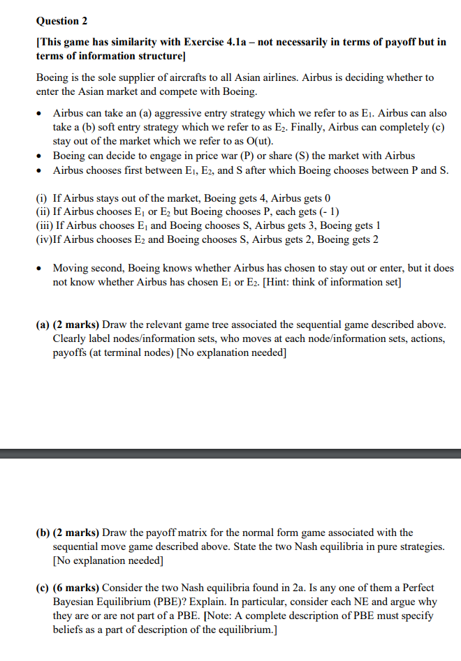 Question 2 [This game has similarity with Exercise 4.1a - not