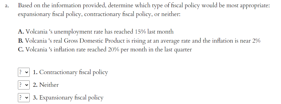  a. Based on the information provided, determine which type of fiscal