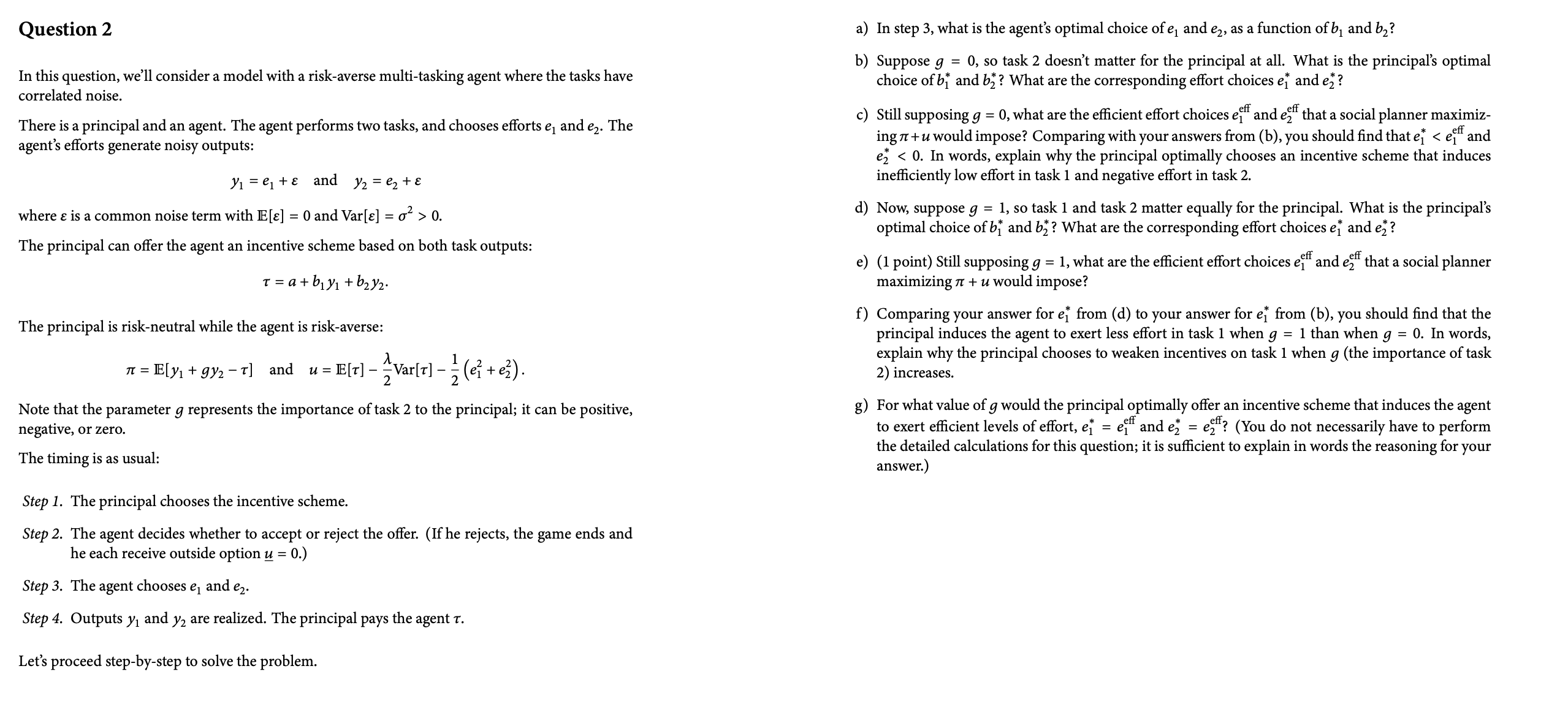 Question 2 a) In step 3, what is the agent's optimal
