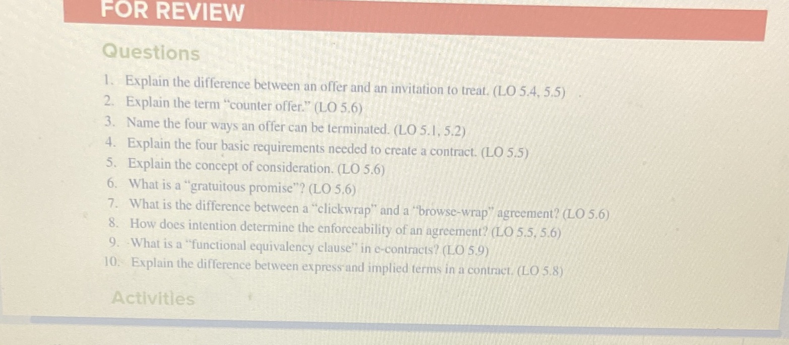 FOR REVIEW Questions 1. Explain the difference between an offer and