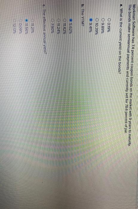  Workman Software has 74 percent coupon bonds on the market with