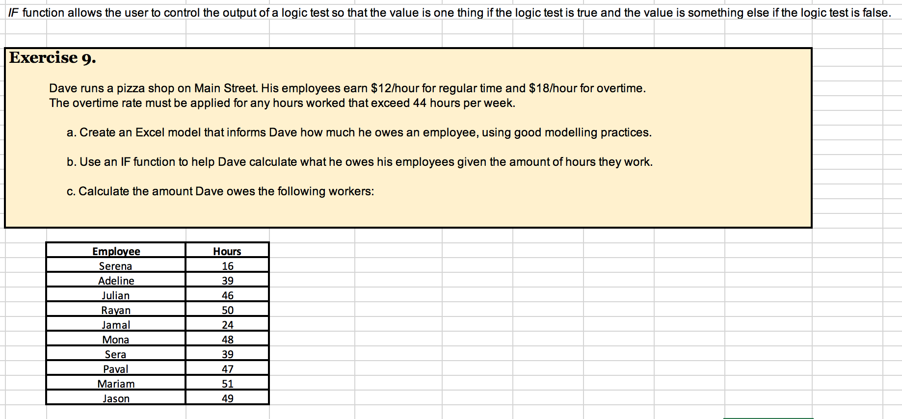 IF function allows the user to control the output of a