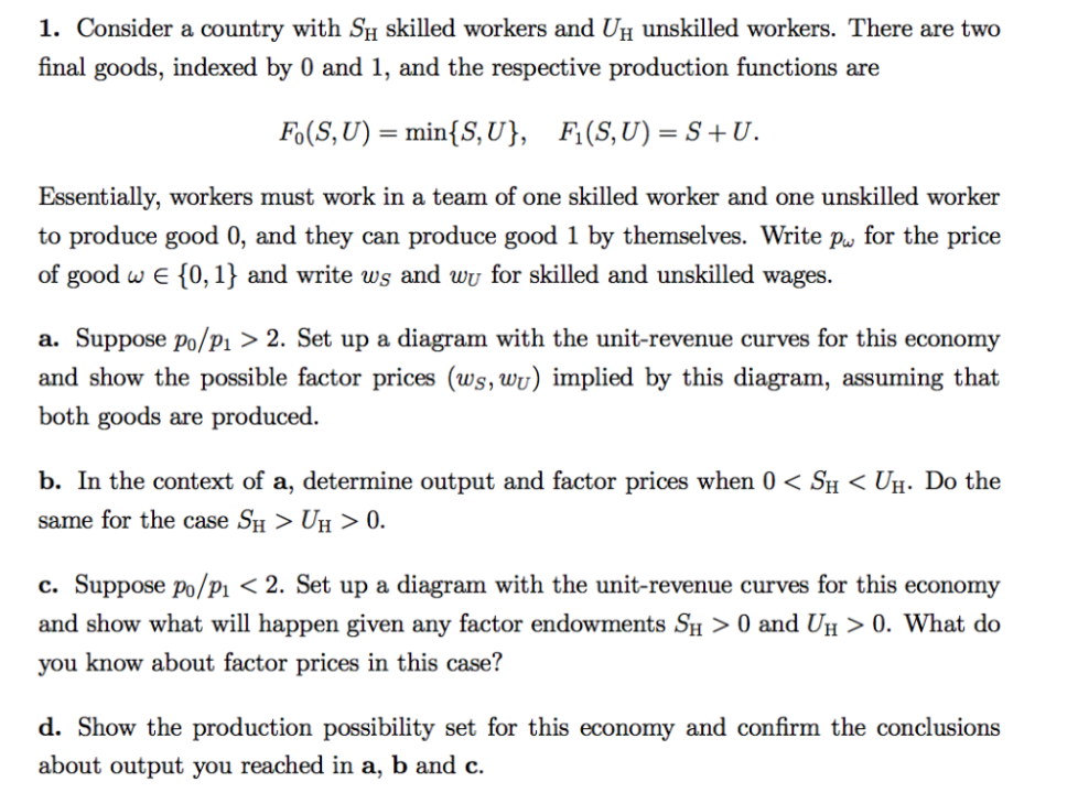 Question 1 1. Consider a country with 33 skilled workers and U3