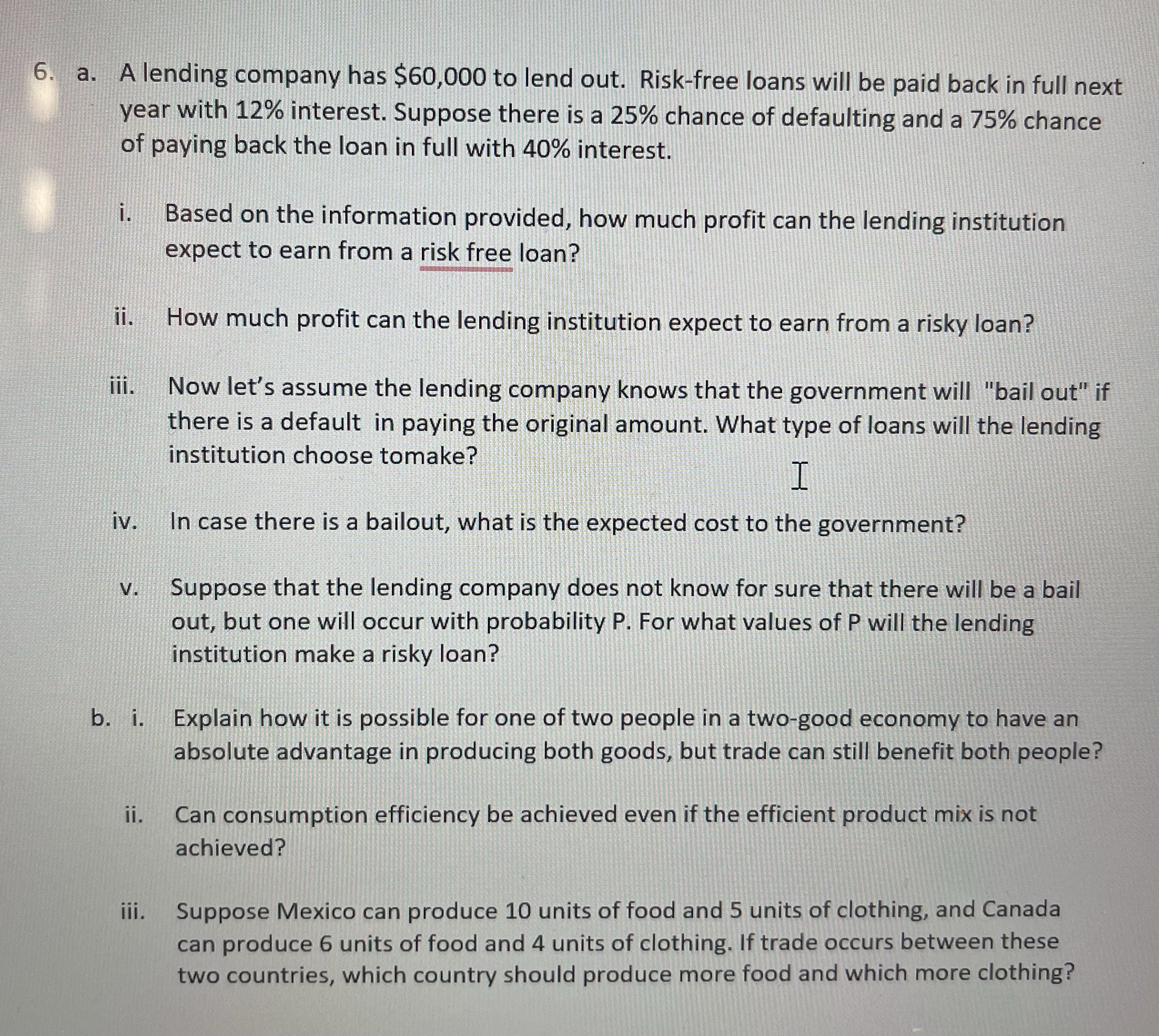 Please explain all the steps . Thanks 6. a. A lending company