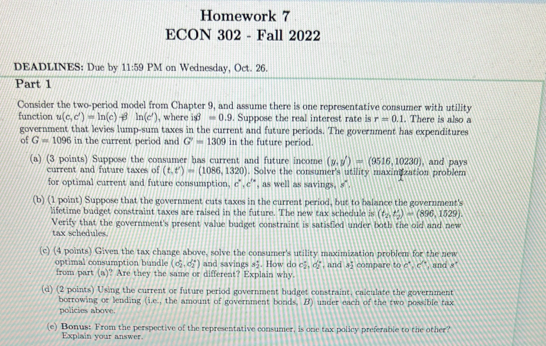  Homework 7 ECON 302 - Fall 2022 DEADLINES: Due by 11:59