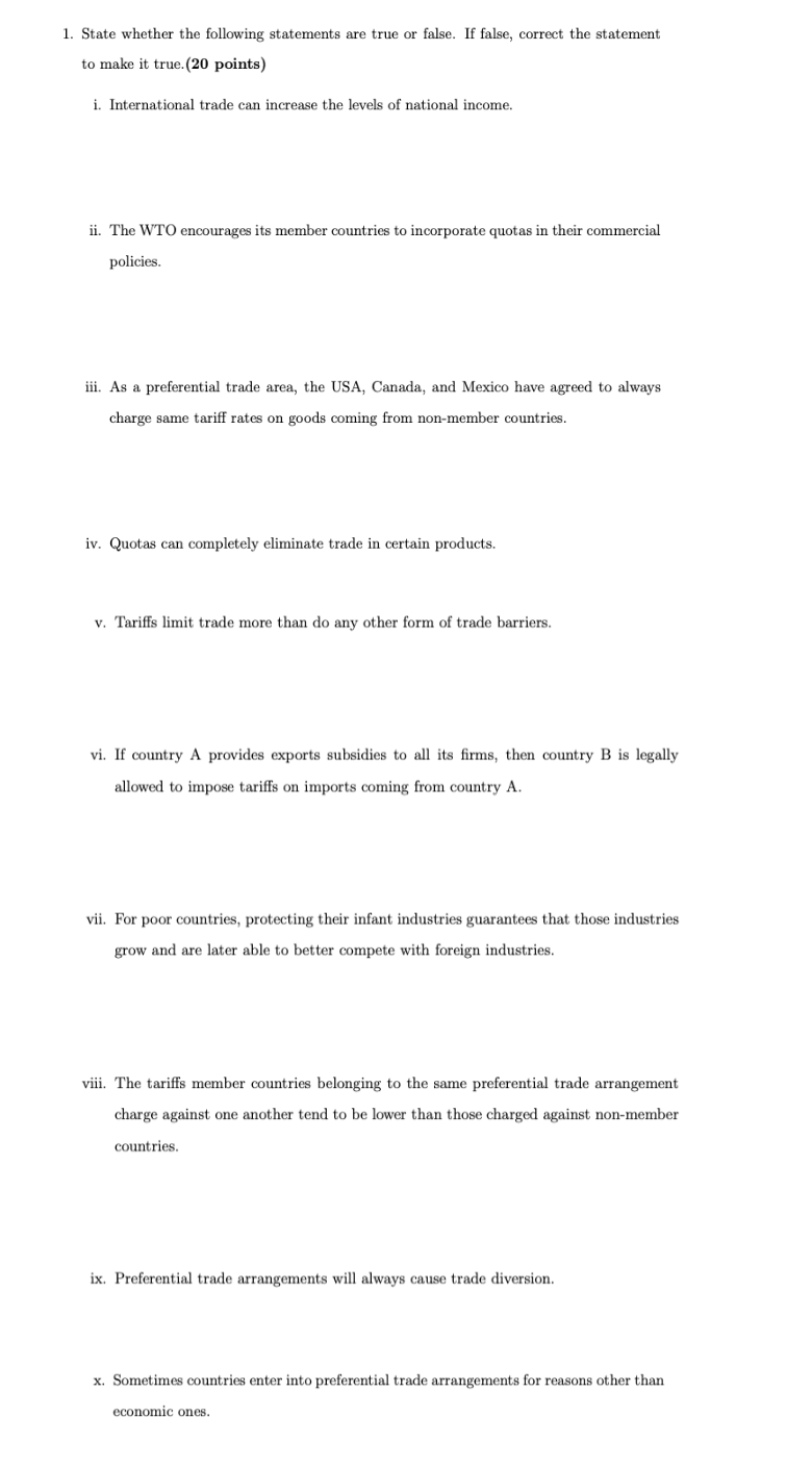 1. State whether the following statements are true or false. If