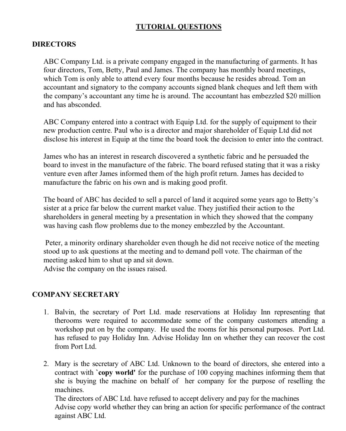  TUTORIAL UESTION S DIRECTORS ABC Company Ltd. is a private company