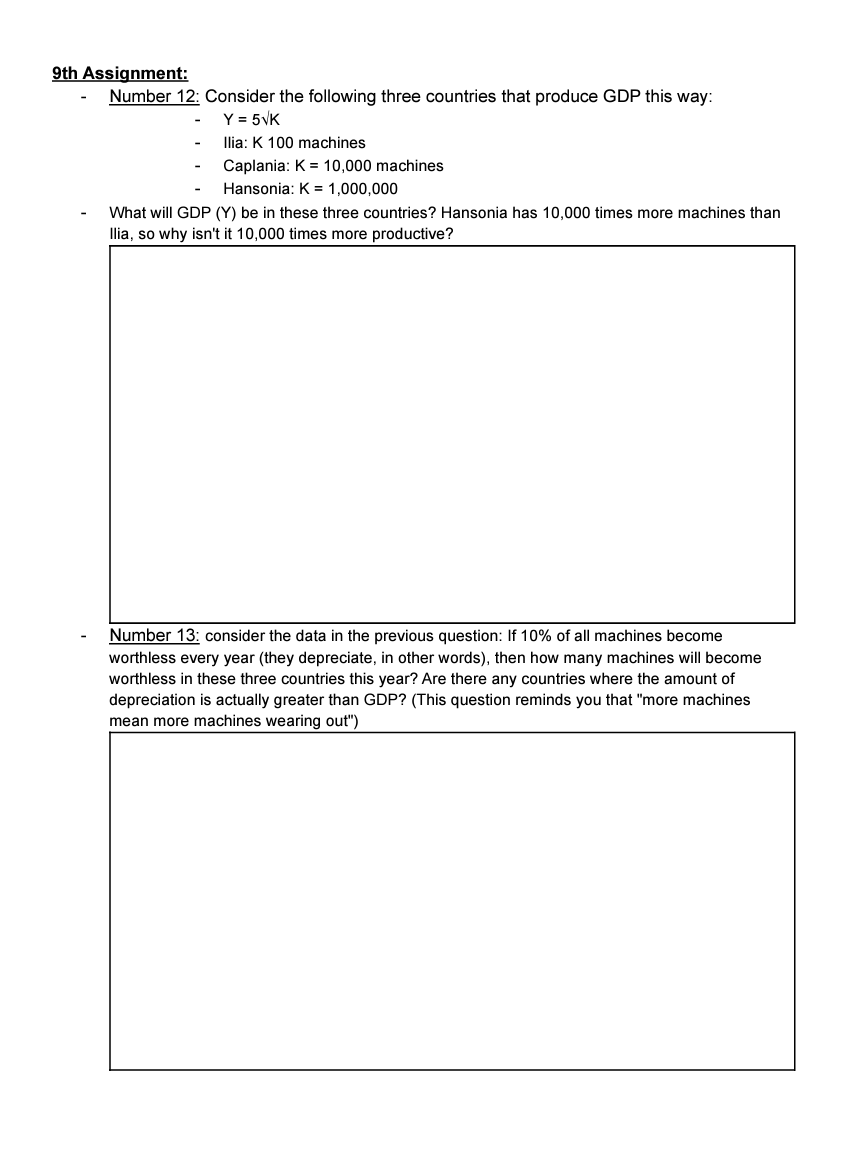 9th Assignment: Number 12: Consider the following three countries that produce
