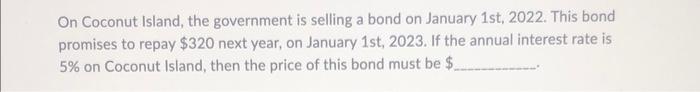 ***AVOID HAND WRITTEN SOLUTION On Coconut Island, the government is selling a