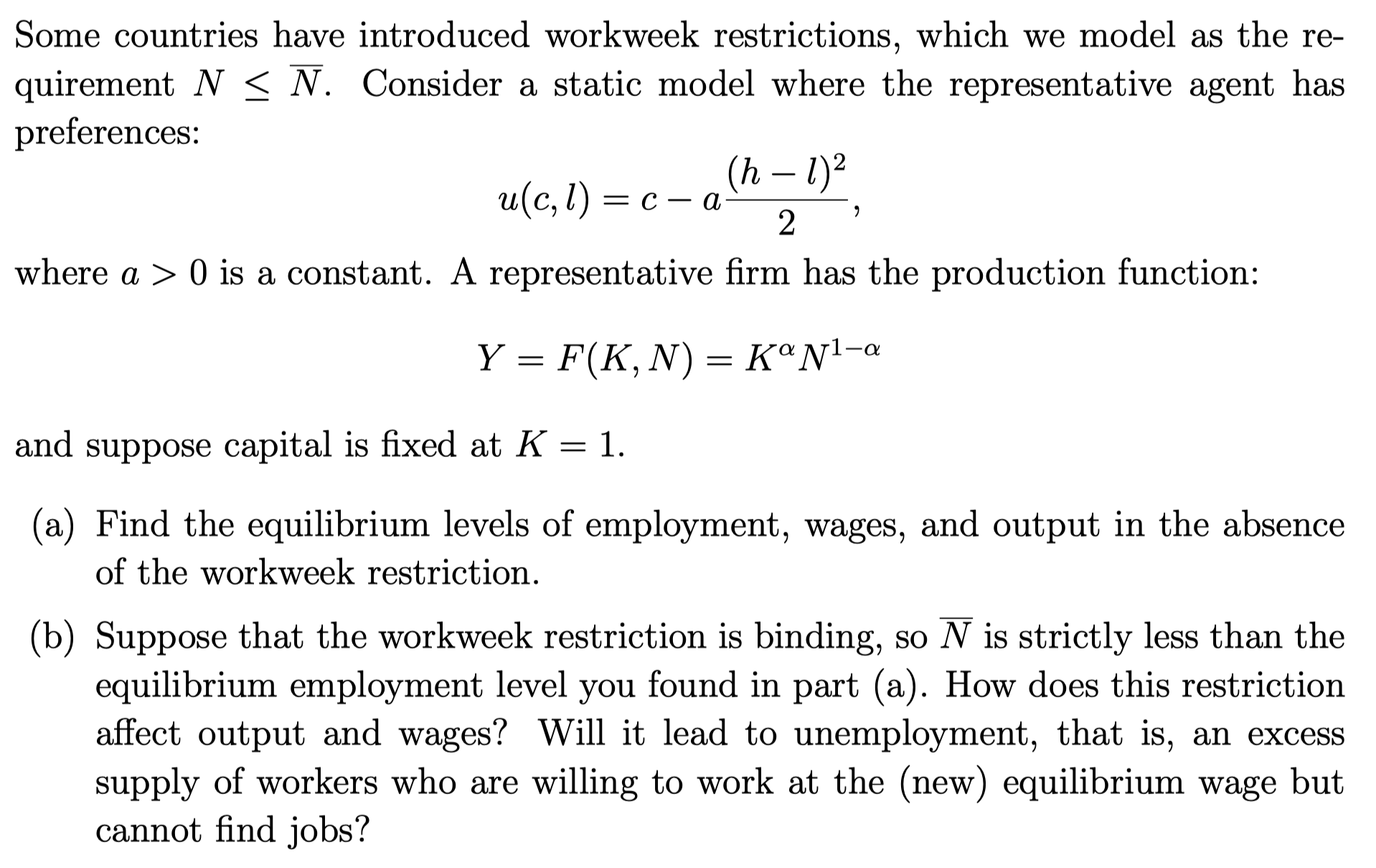 Some countries have introduced workweek restrictions, which we model as the