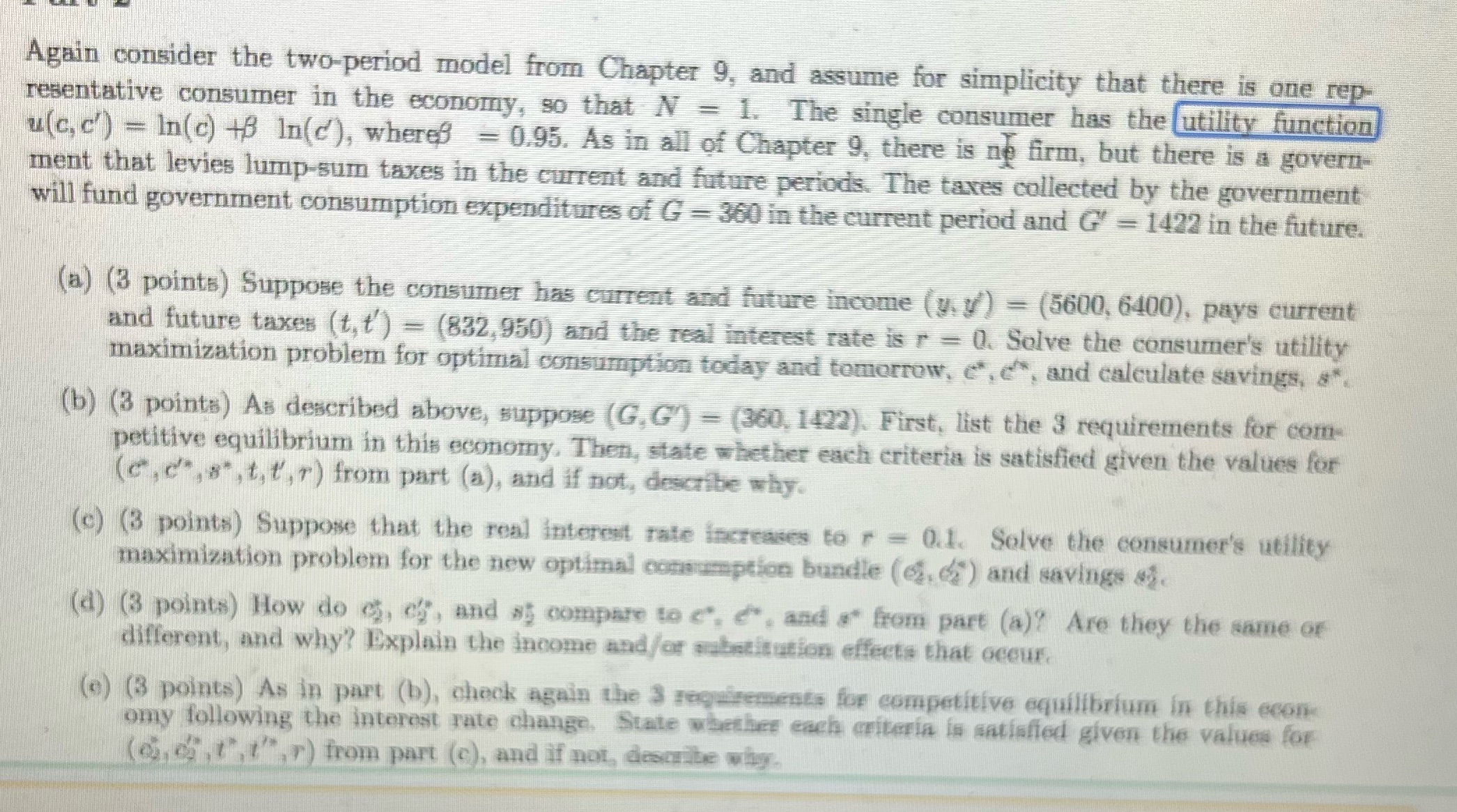 Again consider the two-period model from Chapter 9, and assume for