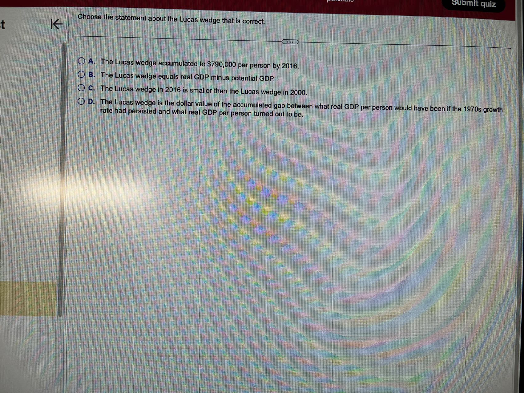 Submit quiz Choose the statement about the Lucas wedge that is