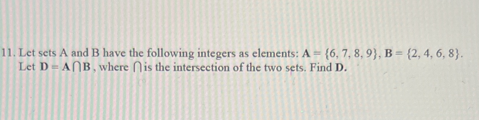 Please show work 1 1. Let sets A and B have the