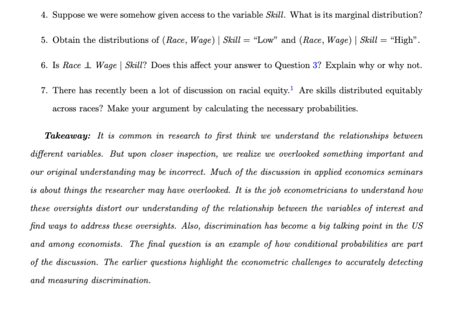  4. Suppose we were somehow given access to the variable Skill.