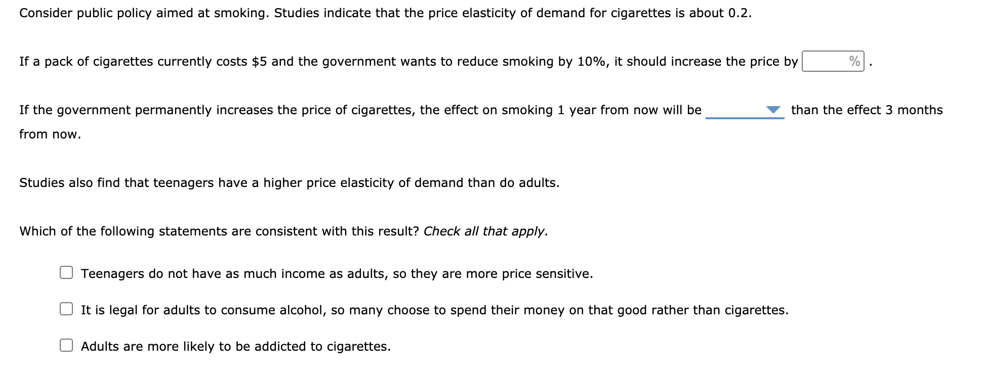 6 . Problems and Applications Q10 Consider public policy aimed at smoking.