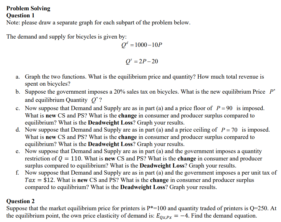  Problem Solving Question 1 Note: please draw a separate graph for