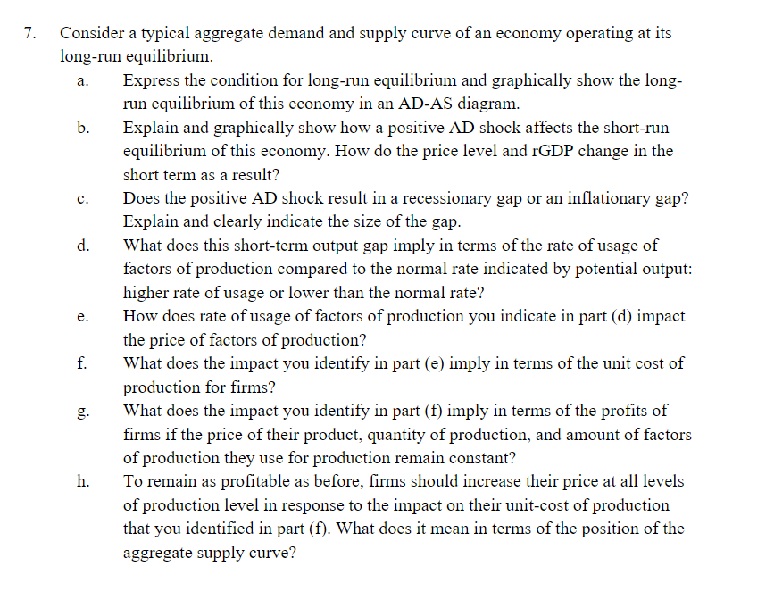 7'. Consider a typical aggregate demand and supply curve ofan economy