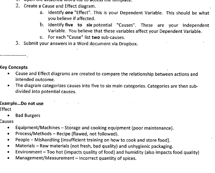  2. Create a Cause and Effect diagram. a. Identify one "Effect".