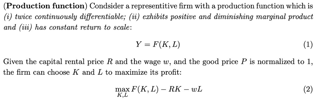 Answer the following attached questions. (Production function) Condsider a representitive rm with