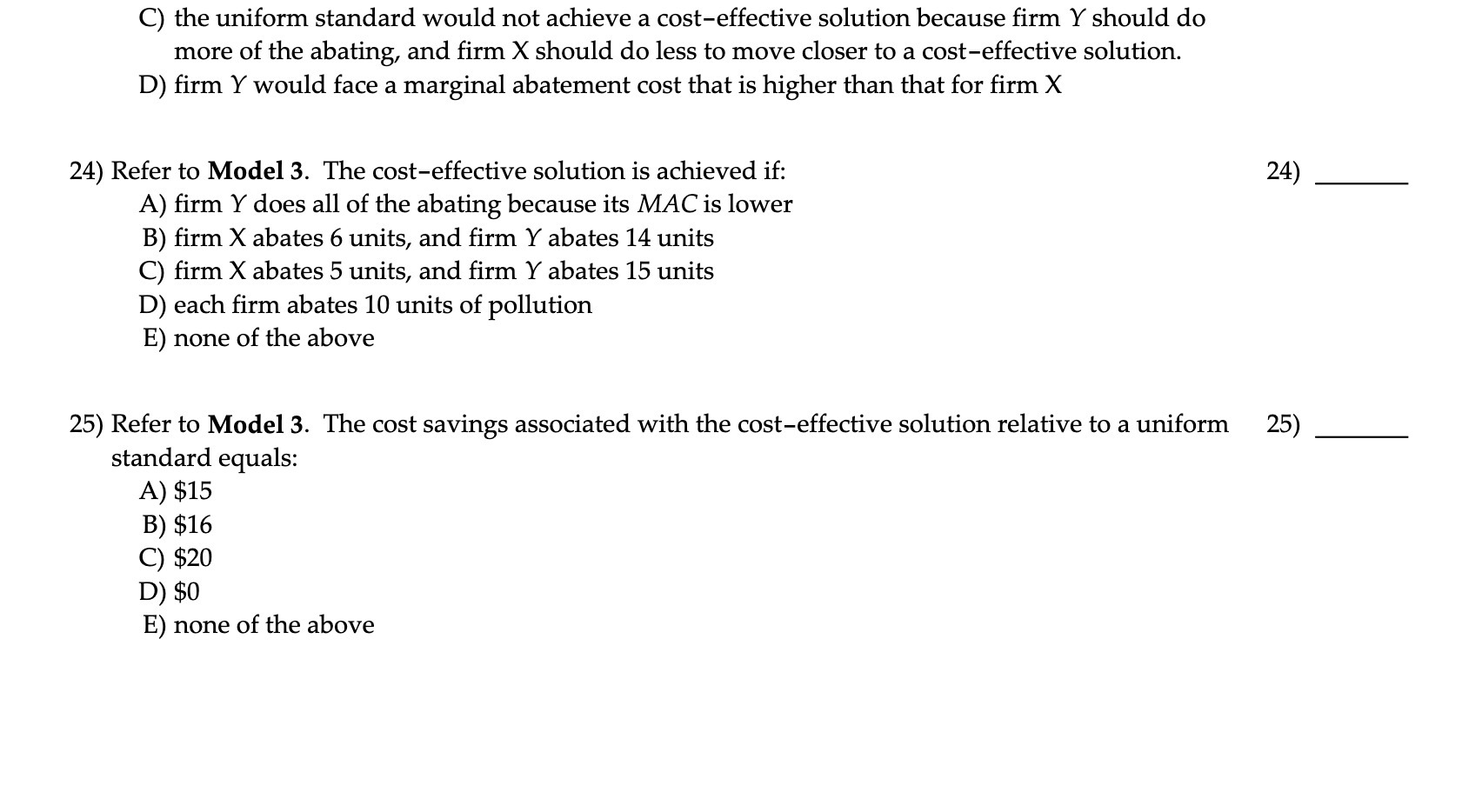 C) the uniform standard would not achieve a costeffective solution because