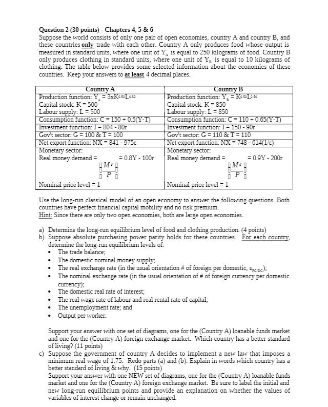  Question 2 (30 points) - Chapters 4, 5 & 6 Suppose