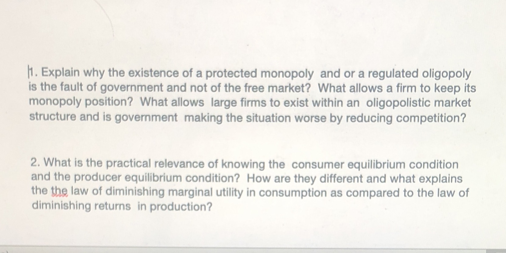 please answer 1. and 2. . Explain why the existence of a